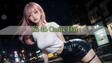 số đỏ Game bài