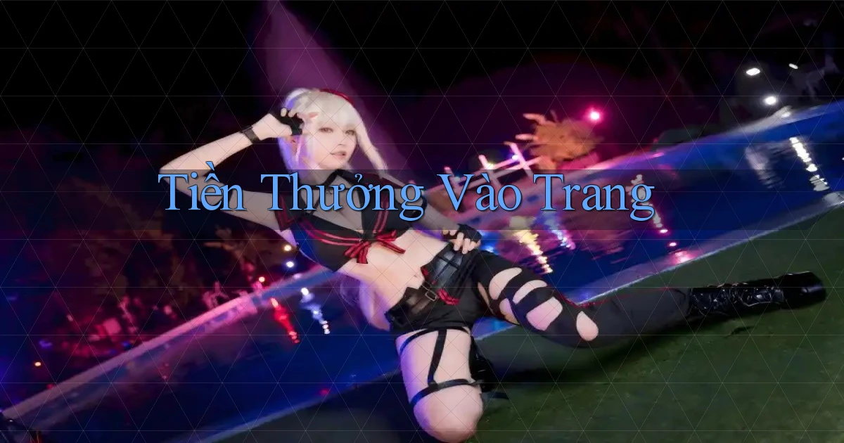 Tiền thưởng Vào trang
