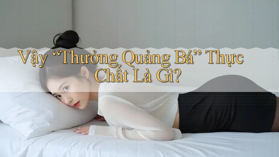 Vậy “Thưởng Quảng Bá” Thực Chất Là Gì?